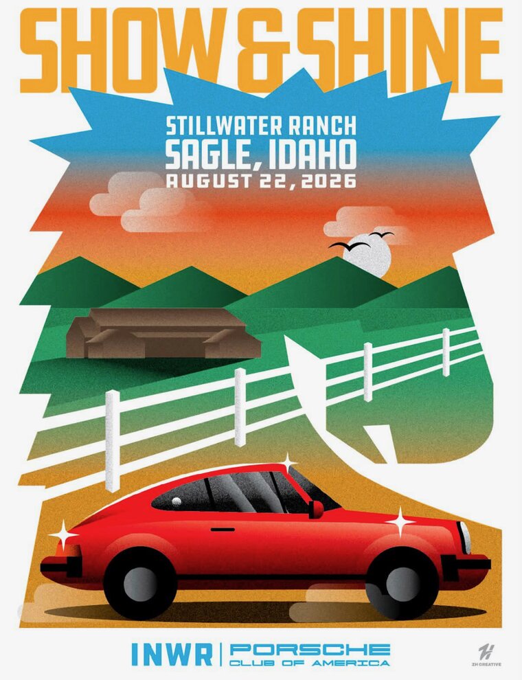 Retro travel-poster illustration for INWR Show & Shine 2026: a red vintage Porsche parked at Stillwater Ranch in Sagle, Idaho, with green mountains and a sunset sky. Stillwater Ranch, Sagle, Idaho. August 22, 2026.